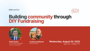 Webinar: Building community through DIY fundraising on August 20, 2025